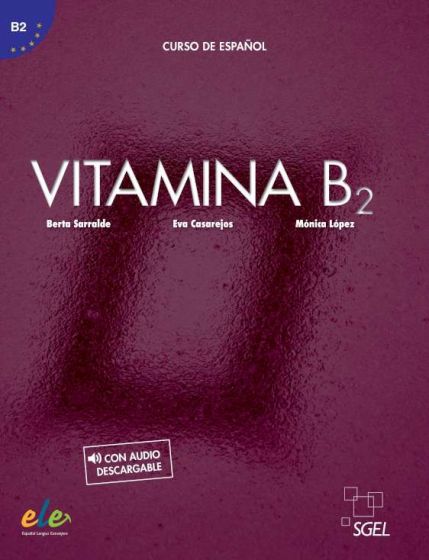 Εκδόσεις Sgel - Vitamina B2 - Libro del Alumno(Μαθητή)