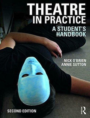Theatre in Practice: A Student's Handbook Paperback