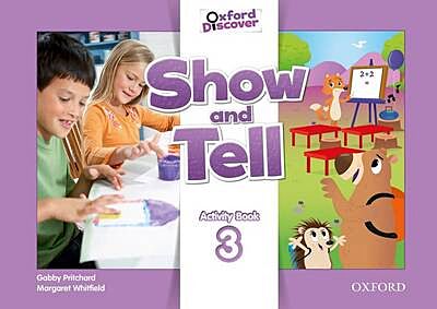 Oxford Show And Tell 3 - WorkBook(Ασκήσεων Μαθητή)