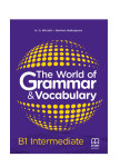 The World of Grammar & Vocabulary B1 - Grammar Book(Γραμματική Μαθητή) - MM Publications