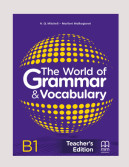 The World of Grammar & Vocabulary B1 - Teacher's Grammar Book(Γραμματική Καθηγητή)  - MM Publications