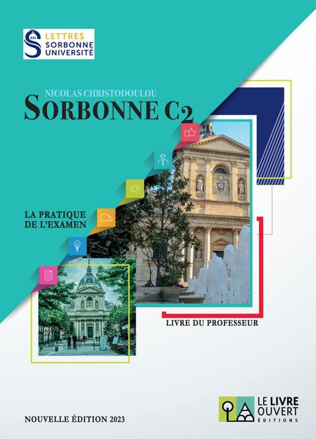 Εκδόσεις Le Livre Ouvert - Sorbonne C2 - Écrit - Livre du professeur (nouv. édition 2023)(Βιβλίο Καθηγητή)