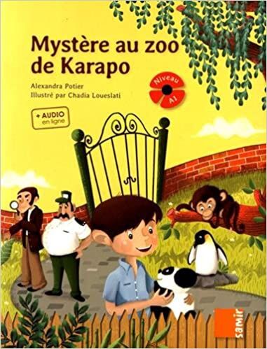 Εκδόσεις Samir - Mystere au zoo de Karapo (+Audio den ligne)​