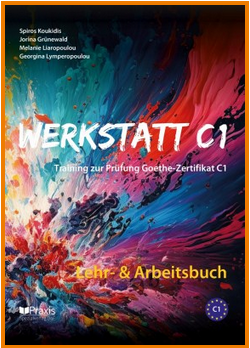 Werkstatt C1 -  Lehrbuch & Arbeitsbuch(Βιβλίο Μαθητή & Βιβλίο Ασκήσεων)