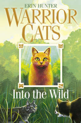 Publisher HarpeCollins - Warrior Cats 1:Into the Wild  - Erin Hunter