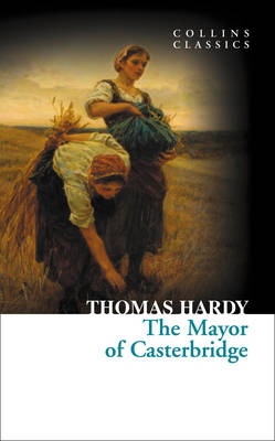 Εκδόσεις HarperCollins - The Mayor of Casterbridge - Thomas Hardy