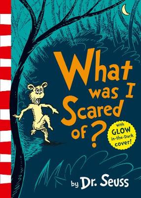 Εκδόσεις HarperCollins - What i was Scared of ? - Dr Seuss
