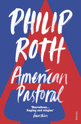 Εκδόσεις Vintage - American Pastoral - Philip Roth