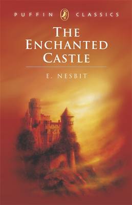 Εκδόσεις Penguin - The Enchanted Castle (Puffin Classics) - E. Nesbit