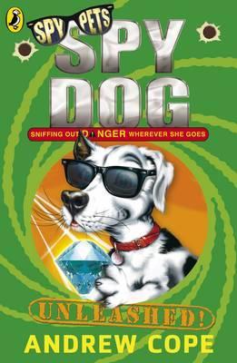 Εκδόσεις Penguin - Spy Dog Unleashed (Volume 3) - Andrew Cope