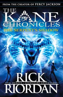 Εκδόσεις Penguin - he Serpent's Shadow(The Kane Chronicles Book 3) - Rick Riordan