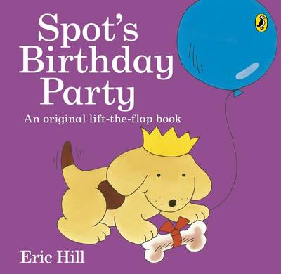 Εκδόσεις Penguin - Spot's Birthday Party - Eric Hill