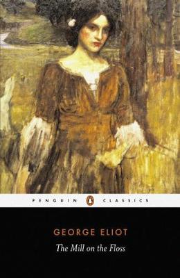 Publisher Penguin - The Mill on the Floss (Penguin Classics) - George Eliot