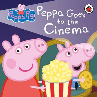 Εκδόσεις Penguin - Peppa Goes to the Cinema (Peppa Pig Series) - Ladybird