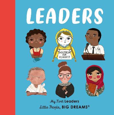 Εκδόσεις Frances Lincoln - Little People, Βig Dreams(Leaders) - Maria Isabel Sanchez Vegara