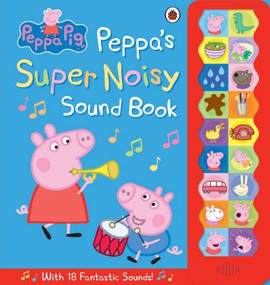 Εκδόσεις Penguin - Peppa's Super Noisy Sound Book (Peppa Pig Series) - Ladybird