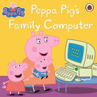 Publisher Penguin - Peppa Pig's Family Computer(Peppa Pig)