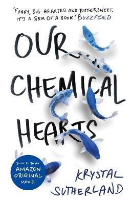 Εκδόσεις Kings Road Publishing - Our Chemical Hearts - Krystal Sutherland
