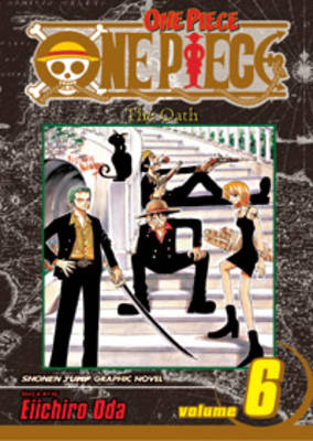 Εκδόσεις VIZ Media - One Piece:The Oath(Vol. 6) - Eiichiro Oda