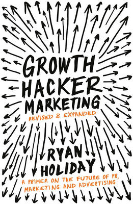 Εκδόσεις Profile - Growth Hacker Marketing - Ryan Holiday