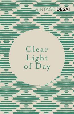 Publisher:Random House - Clear Light of Day (Vintage Classics) - Anita Desai