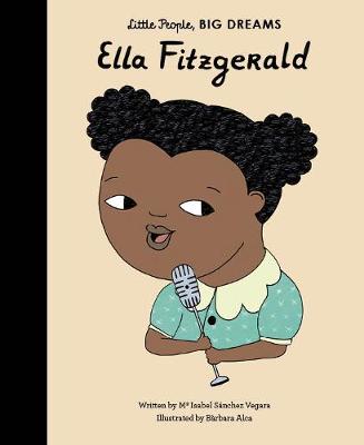 Εκδόσεις Frances Lincoln - Little People, Βig Dreams(Ella Fitzgerald Volume 11) - Maria Isabel Sanchez Vegara