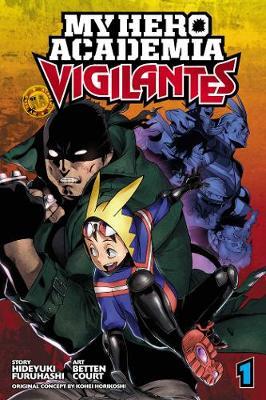 Εκδόσεις Viz Media - My Hero Academia:Vigilantes (Vol.1) - Hideyuki Furuhashi