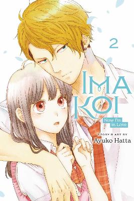 Εκδόσεις Viz Media - Ima Koi:Now I'm in Love (Vol.2) - Ayuko Hatta