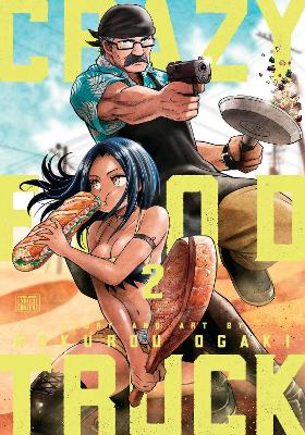 Εκδόσεις Viz Media - Crazy Food Truck (Vol.2) - Rokurou Ogaki