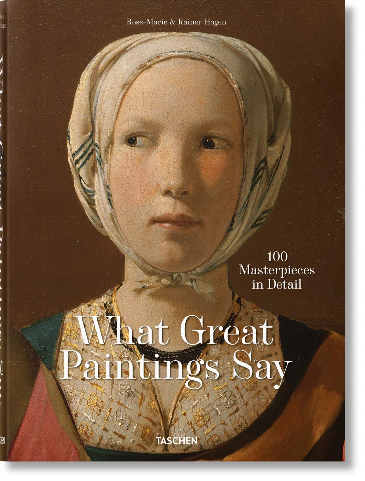 Publisher Taschen - What Great Paintings Say.(Taschen XL) - Rainer & Rose-Marie Hagen
