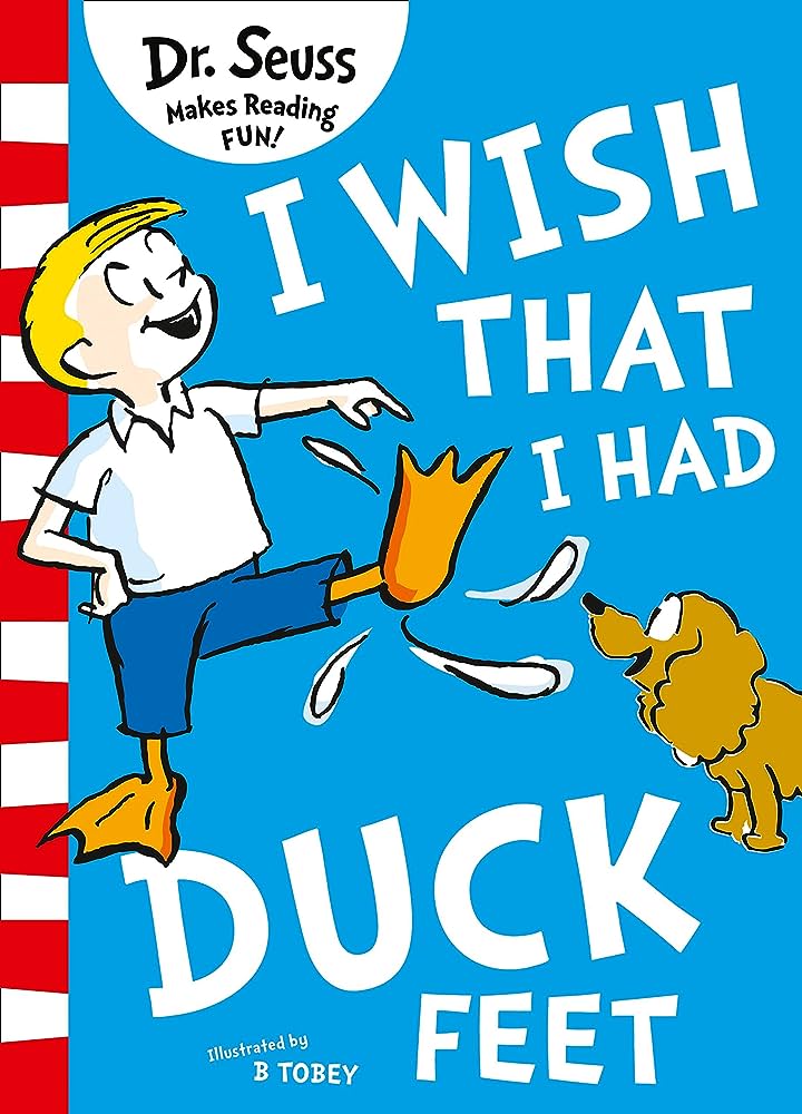 Εκδόσεις HarperCollins - I Wish That I Had Duck Feet  - Dr. Seuss