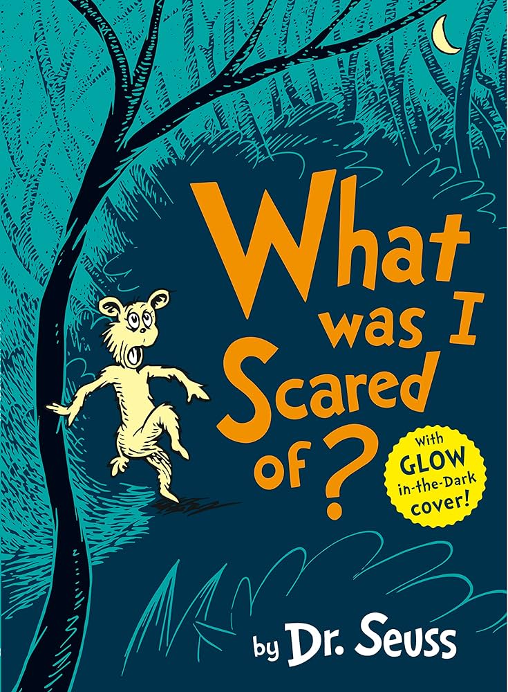 Εκδόσεις HarperCollins - What Was I Scared Of? - Dr. Seuss