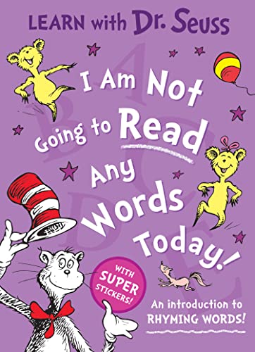 Εκδόσεις HarperCollins - I Am Not Going to Read Any Words Today - Dr. Seuss