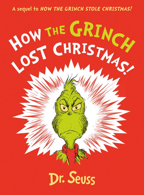 Εκδόσεις HarperCollins - How the Grinch Lost Christmas! - Dr Seuss