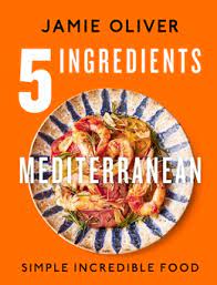 Εκδόσεις Penguin - 5 Ingredients Mediterranean:Simple Incredible Food - Jamie Oliver