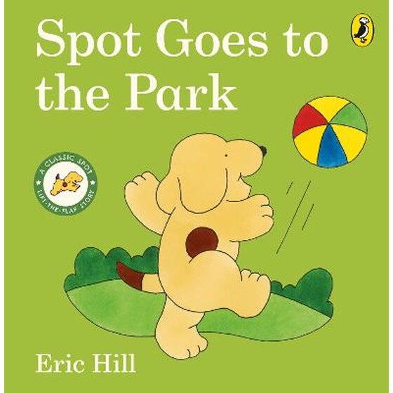 Εκδόσεις Penguin Random House - Spot Goes to the Park (Spot) - Eric Hill