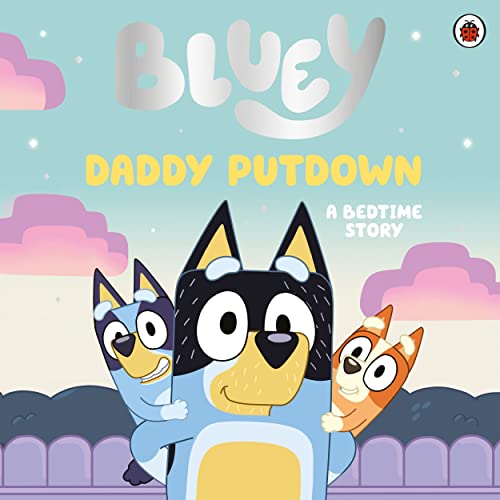 Εκδόσεις Penguin - Daddy Putdown (Bluey) - Bluey