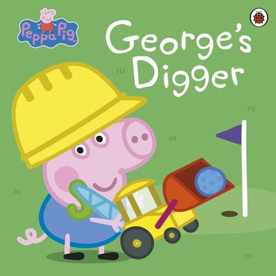 Εκδόσεις Penguin - George's Digger (Peppa Pig) - Pig Ladybird, Peppa