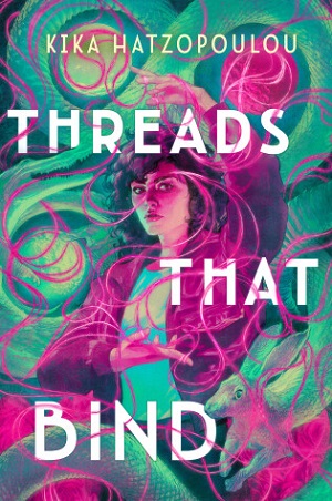 Εκδόσεις Penguin Random House - Threads That Bind - Kika Hatzopoulou