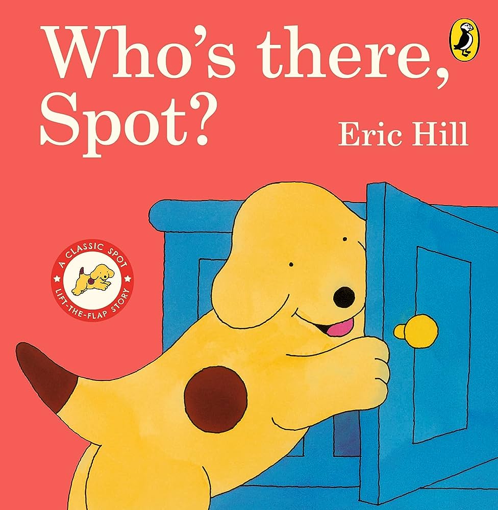 Εκδόσεις Penguin - Who's There, Spot? - Eric Hill