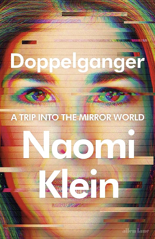 Εκδόσεις Penguin - Doppelganger:A Trip into the Mirror World - Naomi Klein