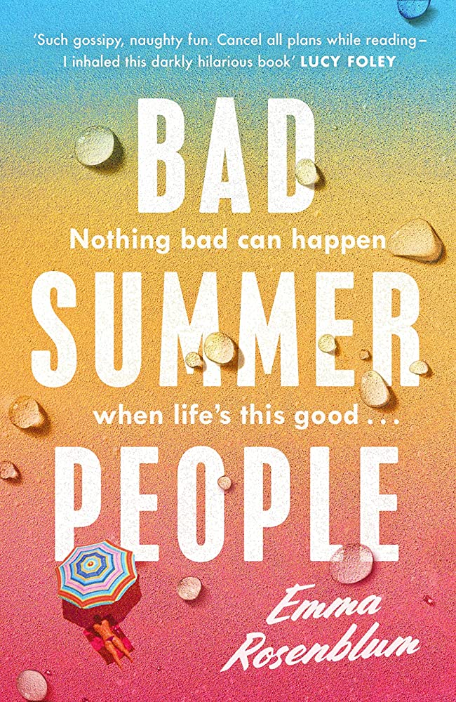 Εκδόσεις Michael Joseph - Bad Summer People - Emma Rosenblum