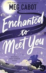 Εκδόσεις Little,Brown Book - Enchanted to Meet You - Meg Cabot