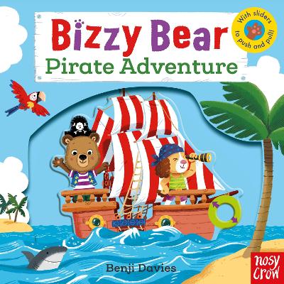 Εκδόσεις Nosy Crow - Bizzy Bear:Pirate Adventure! - Benji Davies