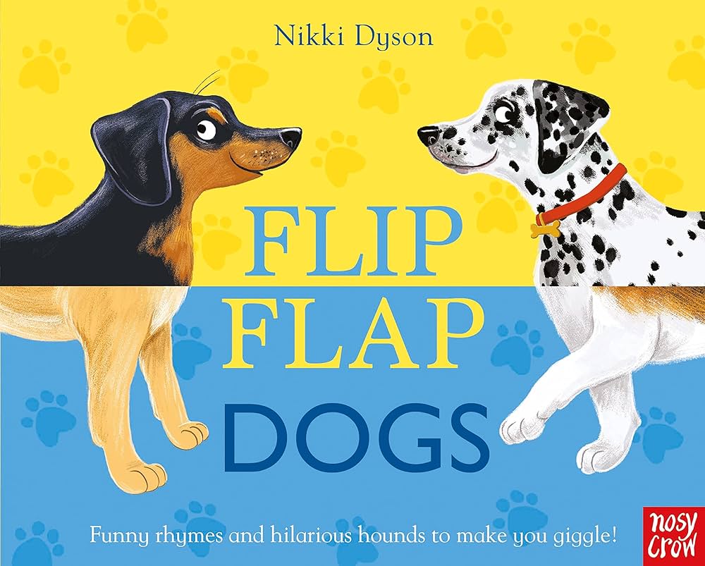 Εκδόσεις Nosy Crow - Flip Flap Dogs - Nikki Dyson