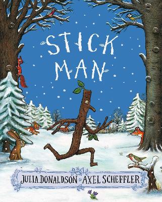 Εκδόσεις Scholastic - Stick Man - Julia Donaldson