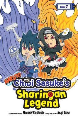 Publisher: Viz Media - Naruto: Chibi Sasuke's Sharingan Legend (Vol.2) - Kenji Taira, Masashi Kishimoto