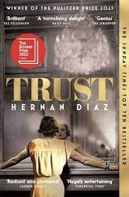 Εκδόσεις Pan Macmillan - Trust - Hernan Diaz
