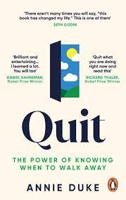 Εκδόσεις Ebury Publishing - Quit:The Power of Knowing When to Walk Away - Annie Duke