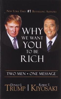 Εκδόσεις Plata - Why We Want You to be Rich - Donald J. Trump
